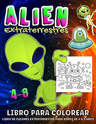 Extraterrestres Libro Para Colorear (Spanish Edition)