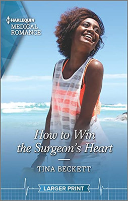 How To Win The Surgeon'S Heart (The Island Clinic, 1)