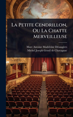 La Petite Cendrillon, Ou La Chatte Merveilleuse
