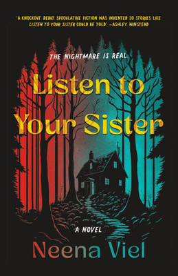 Listen to Your Sister - (Hardback or Cased Book)