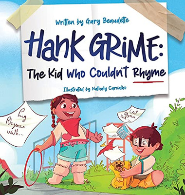 Hank Grime The Kid Who Couldn'T Rhyme - 9781737154303