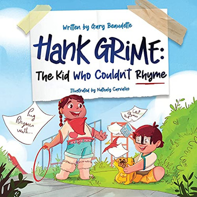 Hank Grime The Kid Who Couldn'T Rhyme - 9781737154310