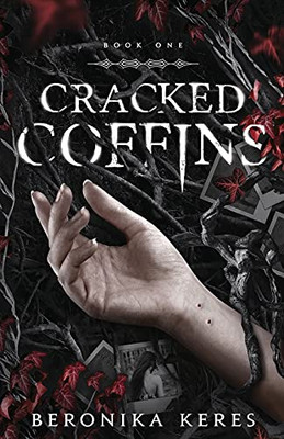 Cracked Coffins (The Cracked Coffins) - 9781777151430