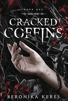 Cracked Coffins (The Cracked Coffins) - 9781777151447