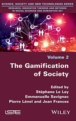The Gamification Of Society: Towards A Gaming Regime?