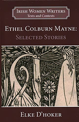 Ethel Colburn Mayne: Selected Stories - 9781913087302