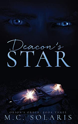 Deacon'S Star: An Orion'S Order Novel - 9781952655098