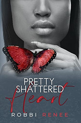 Pretty Shattered Heart (The Pretty Shattered Trilogy)