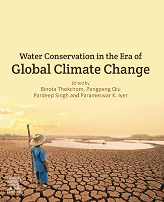 Water Conservation In The Era Of Global Climate Change