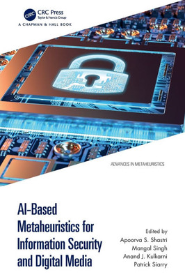 AI-Based Metaheuristics for Information Security and Digital Media