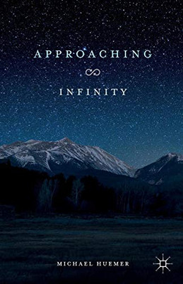 Approaching Infinity