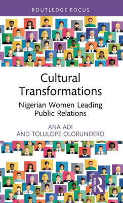 Cultural Transformations: Nigerian Women Leading Public Relations