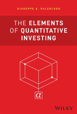 The Elements of Quantitative Investing