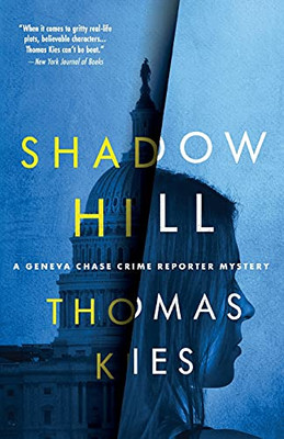 Shadow Hill (Geneva Chase Crime Reporter Mysteries, 4)