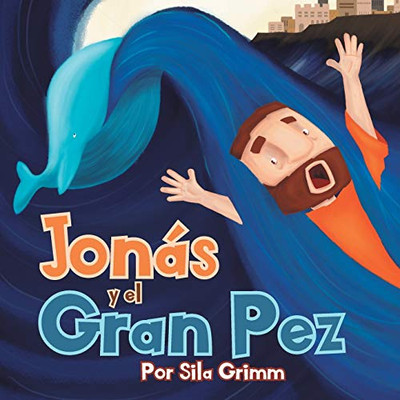 Jonã¡S Y El Gran Pez (Spanish Edition) - 9781662435607