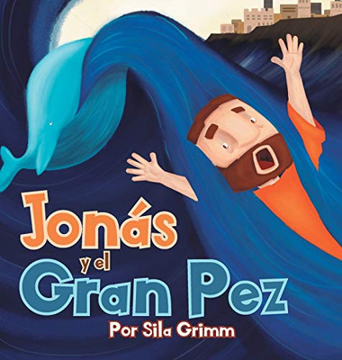 Jonã¡S Y El Gran Pez (Spanish Edition) - 9781662435621