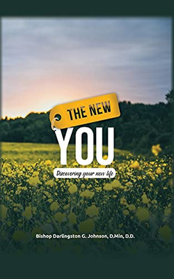 The New You: Discovering Your New Life - 9781662820007