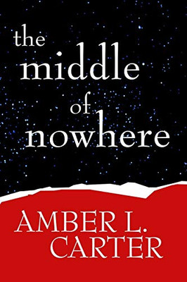 The Middle of Nowhere Paperback