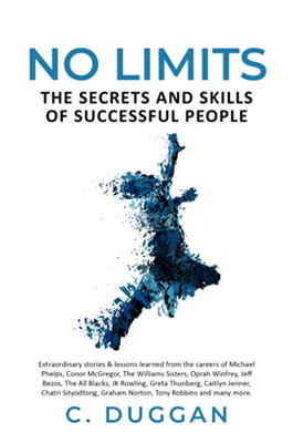No Limits: The Secrets And Skills Of Successful People