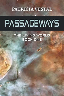 Passageways: The Living World Book One - 9781737584919