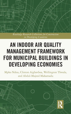 An Indoor Air Quality Management Framework for Municipal Buildings in Developing Economies