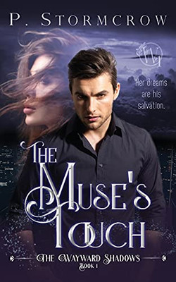 The Muse'S Touch (The Wayward Shadows) - 9781777574802