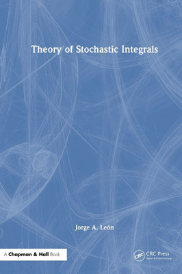 Theory of Stochastic Integrals - (Hardback or Cased Book)