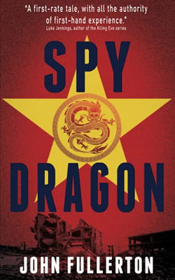 Spy Dragon (Brodick Cold War Thriller) - 9781912946181