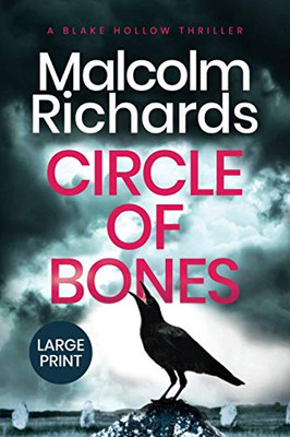 Circle Of Bones: Large Print Edition (Pi Blake Hollow)