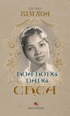Hoa H?Ng Dã¢Ng Chãºa (Hard Cover) (Vietnamese Edition)