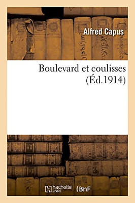 Boulevard Et Coulisses (Littã©Rature) (French Edition)