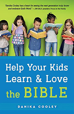Help Your Kids Learn And Love The Bible - 9780764237942