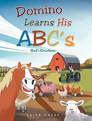 Domino Learns His Abcs: God'S Creations - 9781098061111