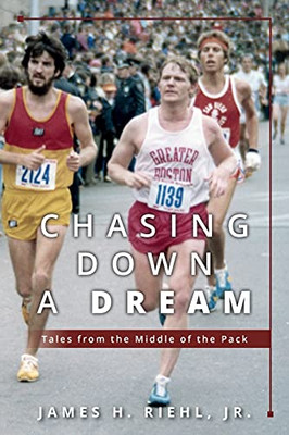 Chasing Down A Dream: Tales From The Middle Of The Pack
