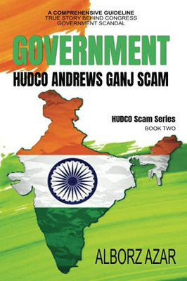 Government Hudco Andrews Ganj Series: Hudco Scam Series