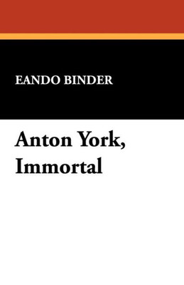 Anton York, Immortal