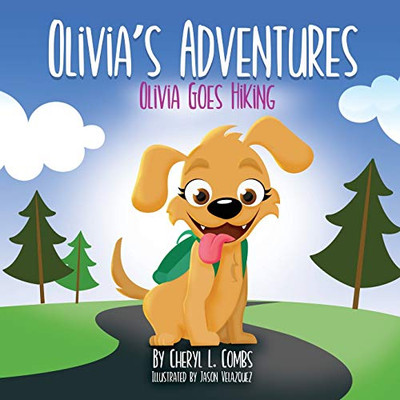 Olivia'S Adventures: Olivia Goes Hiking - 9781662813351