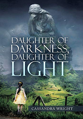 Daughter Of Darkness, Daughter Of Light - 9781664165519