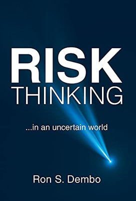 Risk Thinking: ...In An Uncertain World - 9781665707008