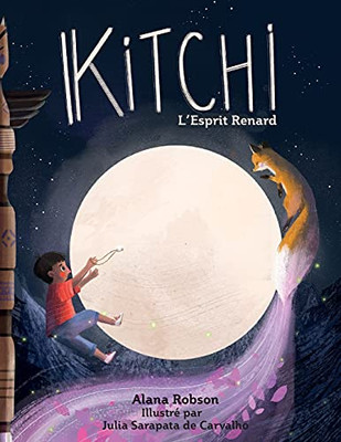 Kitchi L'Esprit Renard (French Edition) - 9781800498211