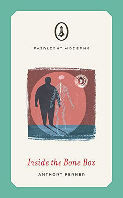 Inside The Bone Box (Fairlight Moderns) - 9781912054541