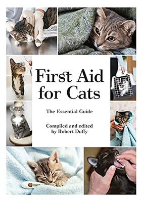 First Aid For Cats: The Essential Guide - 9781913296346