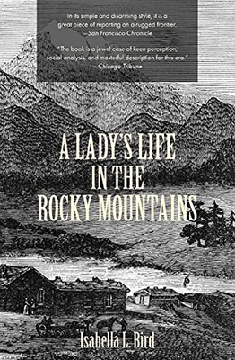 A Lady'S Life In The Rocky Mountains (Warbler Classics)