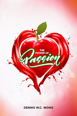 The Power of Passion