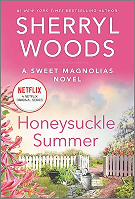 Honeysuckle Summer: A Novel (A Sweet Magnolias Novel, 7)
