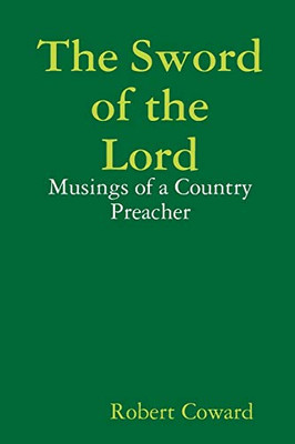 The Sword of the Lord: Musings of a Country Preacher