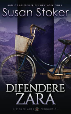 Difendere Zara (Mercenari Di Montagna) (Italian Edition)