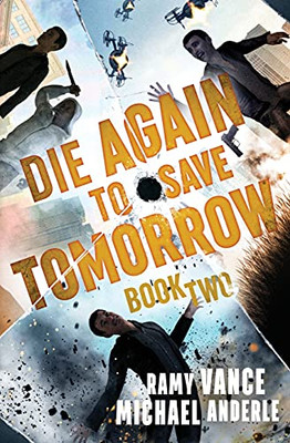 Die Again To Save Tomorrow (Die Again To Save The World)