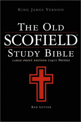 Old Scofield Study Bible-KJV-Large Print Large Print