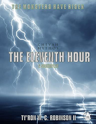 The Eleventh Hour: A Chevah Mythos Story - 9781736698495